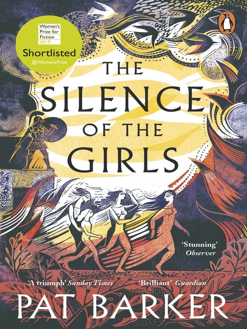 Title details for The Silence of the Girls by Pat Barker - Available